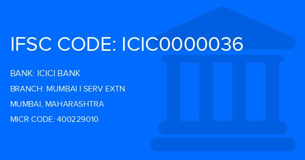 Icici Bank Mumbai I Serv Extn Branch IFSC Code