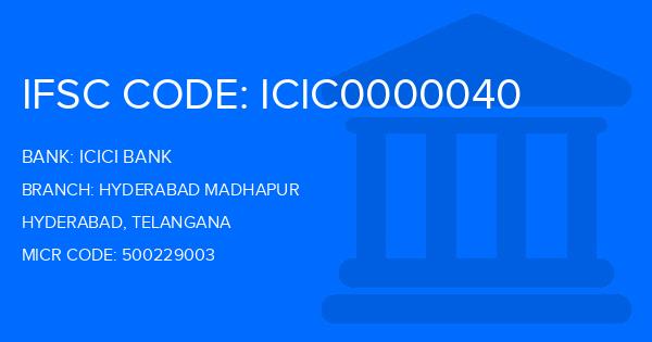 Icici Bank Hyderabad Madhapur Branch IFSC Code