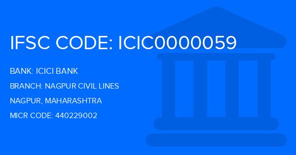 Icici Bank Nagpur Civil Lines Branch IFSC Code