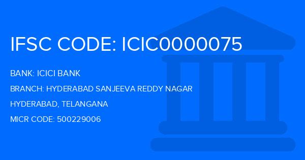 Icici Bank Hyderabad Sanjeeva Reddy Nagar Branch IFSC Code