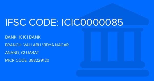 Icici Bank Vallabh Vidya Nagar Branch IFSC Code
