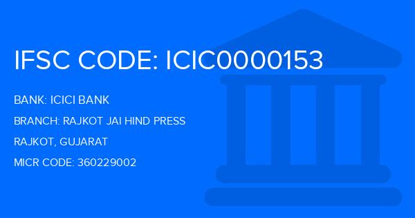 Icici Bank Rajkot Jai Hind Press Branch IFSC Code