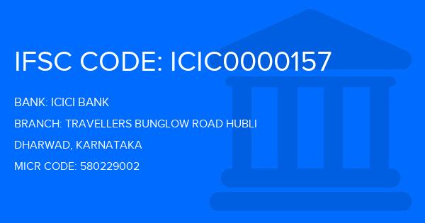 Icici Bank Travellers Bunglow Road Hubli Branch IFSC Code