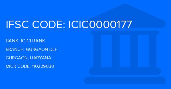 Icici Bank Gurgaon Dlf Branch IFSC Code