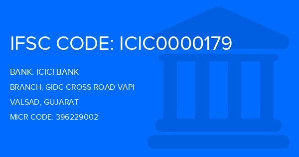 Icici Bank Gidc Cross Road Vapi Branch IFSC Code