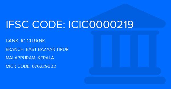 Icici Bank East Bazaar Tirur Branch IFSC Code