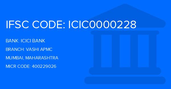Icici Bank Vashi Apmc Branch IFSC Code