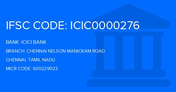 Icici Bank Chennai Nelson Manickam Road Branch IFSC Code