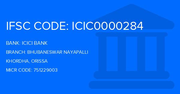 Icici Bank Bhubaneswar Nayapalli Branch IFSC Code