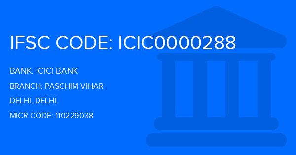 Icici Bank Paschim Vihar Branch IFSC Code
