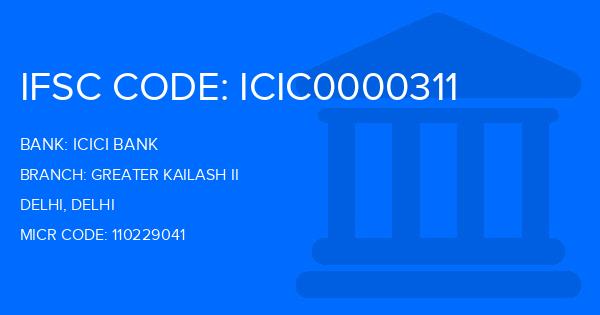 Icici Bank Greater Kailash Ii Branch IFSC Code