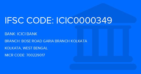 Icici Bank Bose Road Garia Branch Kolkata Branch IFSC Code