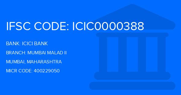 Icici Bank Mumbai Malad Ii Branch IFSC Code