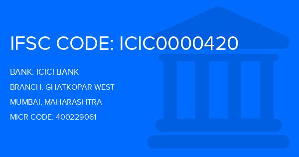 Icici Bank Ghatkopar West Branch IFSC Code