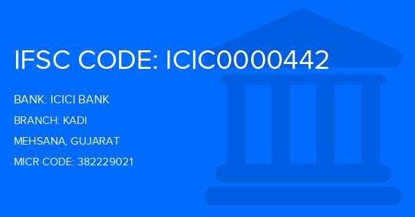 Icici Bank Kadi Branch IFSC Code