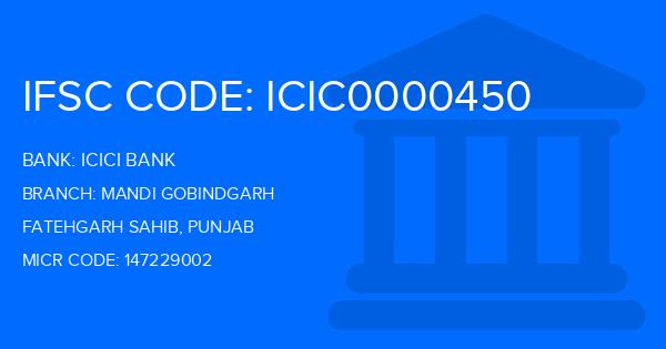 Icici Bank Mandi Gobindgarh Branch IFSC Code