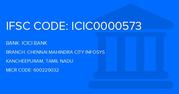 Icici Bank Chennai Mahindra City Infosys Branch IFSC Code