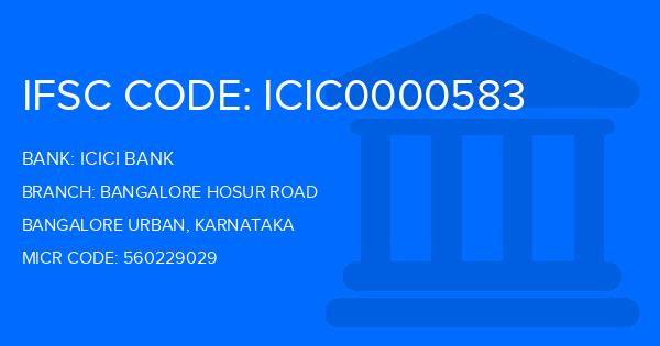 Icici Bank Bangalore Hosur Road Branch IFSC Code