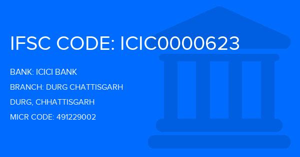 Icici Bank Durg Chattisgarh Branch IFSC Code