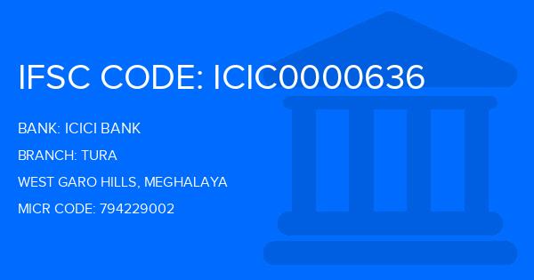 Icici Bank Tura Branch IFSC Code