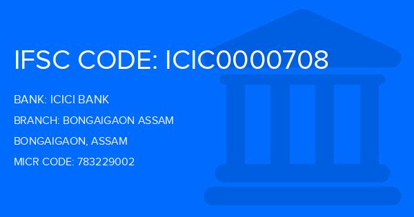 Icici Bank Bongaigaon Assam Branch IFSC Code