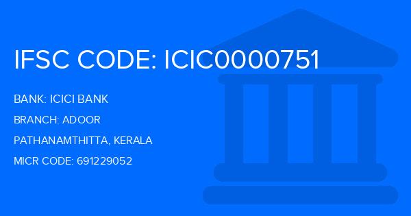 Icici Bank Adoor Branch IFSC Code