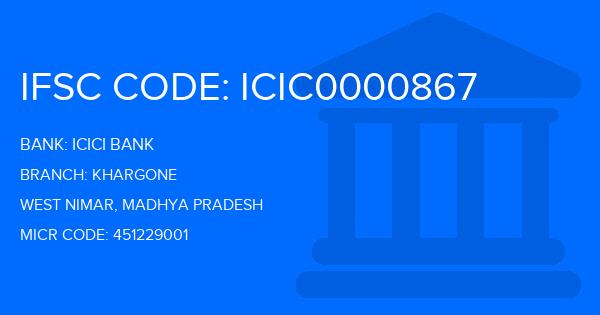 Icici Bank Khargone Branch IFSC Code