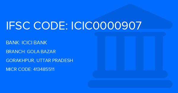 Icici Bank Gola Bazar Branch IFSC Code