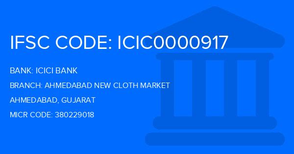 Icici Bank Ahmedabad New Cloth Market Branch IFSC Code