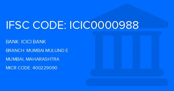 Icici Bank Mumbai Mulund E Branch IFSC Code