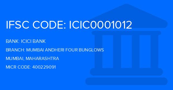 Icici Bank Mumbai Andheri Four Bunglows Branch IFSC Code