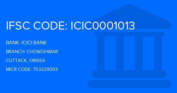 Icici Bank Chowdhwar Branch IFSC Code