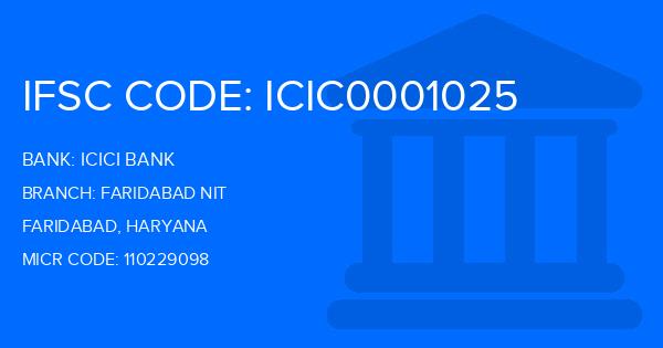 Icici Bank Faridabad Nit Branch IFSC Code
