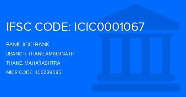 Icici Bank Thane Ambernath Branch IFSC Code