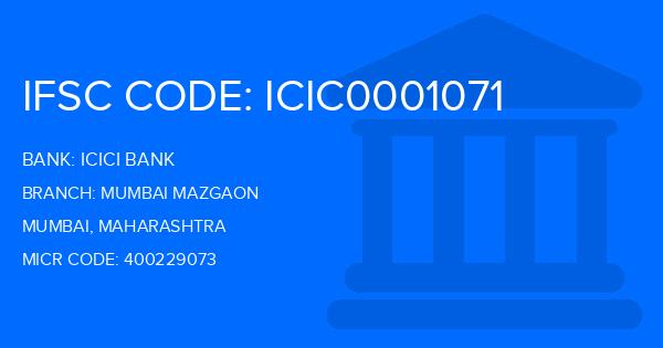 Icici Bank Mumbai Mazgaon Branch IFSC Code