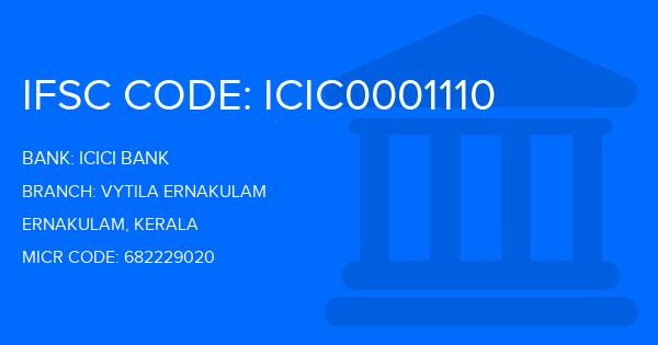 Icici Bank Vytila Ernakulam Branch IFSC Code
