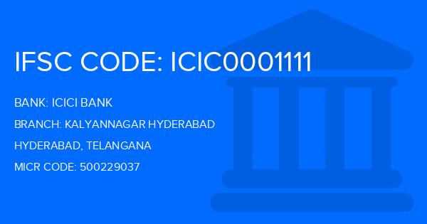 Icici Bank Kalyannagar Hyderabad Branch IFSC Code