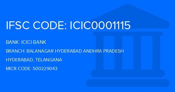 Icici Bank Balanagar Hyderabad Andhra Pradesh Branch IFSC Code