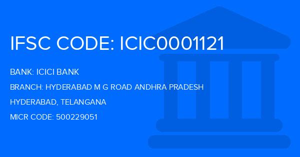 Icici Bank Hyderabad M G Road Andhra Pradesh Branch IFSC Code