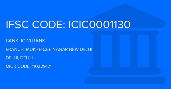 Icici Bank Mukherjee Nagar New Delhi Branch IFSC Code