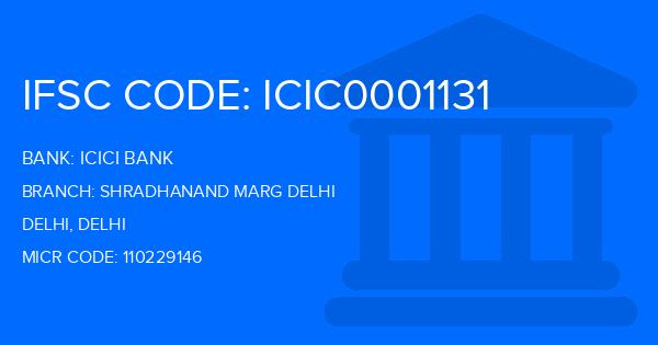 Icici Bank Shradhanand Marg Delhi Branch IFSC Code
