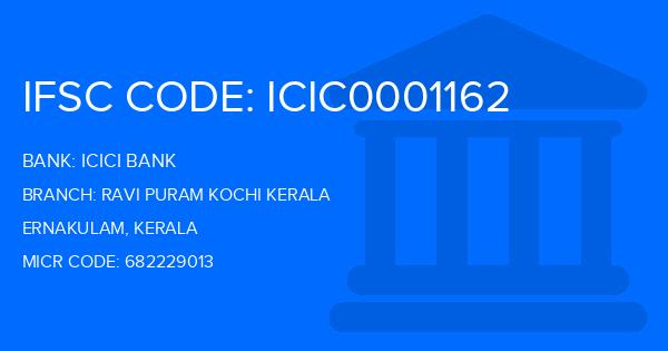 Icici Bank Ravi Puram Kochi Kerala Branch IFSC Code
