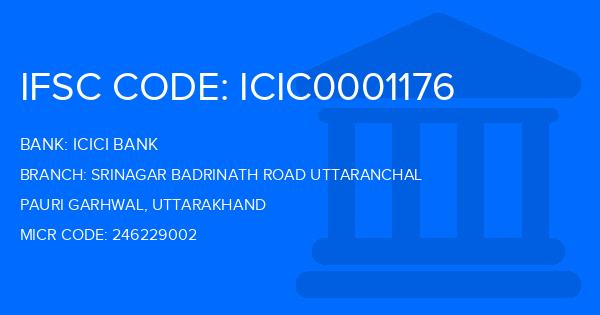 Icici Bank Srinagar Badrinath Road Uttaranchal Branch IFSC Code