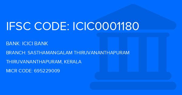 Icici Bank Sasthamangalam Thiruvananthapuram Branch IFSC Code