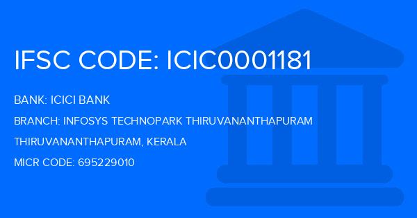 Icici Bank Infosys Technopark Thiruvananthapuram Branch IFSC Code