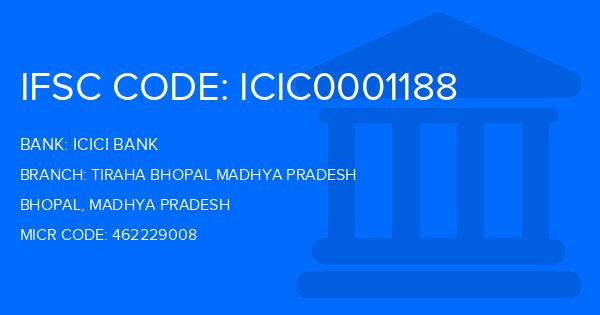 Icici Bank Tiraha Bhopal Madhya Pradesh Branch IFSC Code
