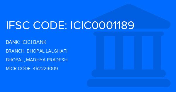 Icici Bank Bhopal Lalghati Branch IFSC Code