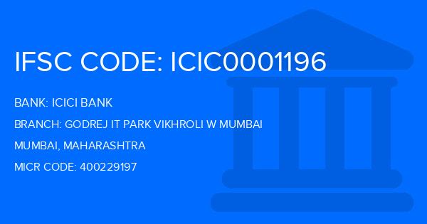 Icici Bank Godrej It Park Vikhroli W Mumbai Branch IFSC Code