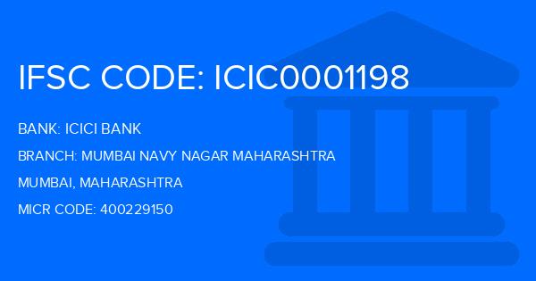 Icici Bank Mumbai Navy Nagar Maharashtra Branch IFSC Code
