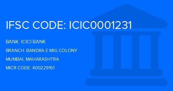 Icici Bank Bandra E Mig Colony Branch IFSC Code